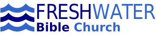 Fresh Water Bible Church